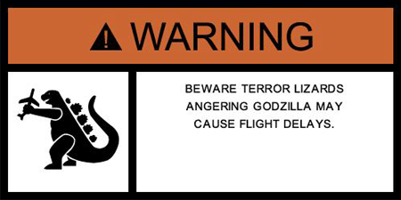 Godzilla Warning Label